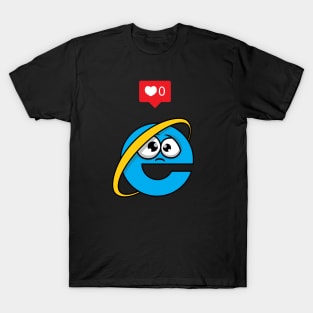 No love for Internet Explorer T-Shirt